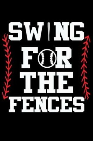 Cover of Swing For The Fences