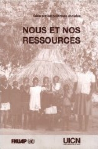 Cover of Nous Et Nos Resources