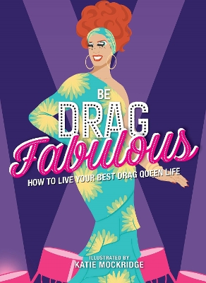 Cover of Be Drag Fabulous