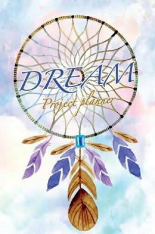 Cover of Dream-Project Planner