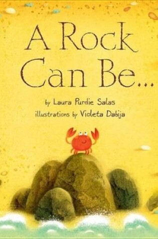 Cover of A Rock Can Be . . .