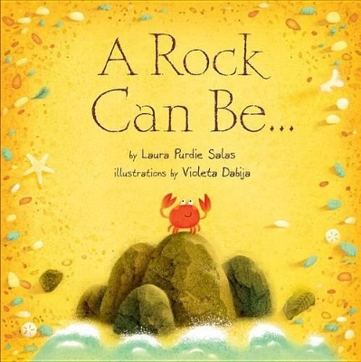 Book cover for A Rock Can Be . . .