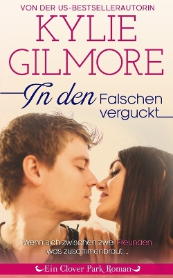 Cover of In den Falschen verguckt