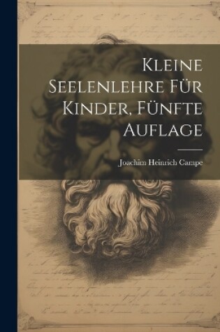Cover of Kleine Seelenlehre für Kinder, Fünfte Auflage