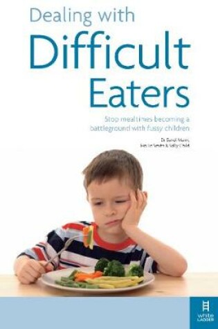 Cover of Dealing with Difficult Eaters