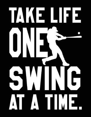 Book cover for Take Life One Swing at a Time