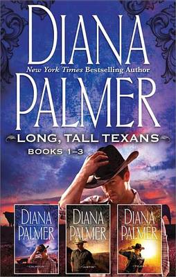 Book cover for Diana Palmer Long, Tall Texans Series Books 1-3