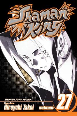 Book cover for Shaman King, Vol. 27