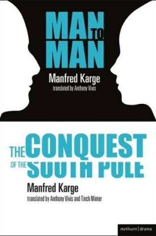 Cover of Man to Man & The Conquest of the South Pole