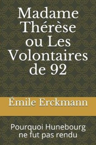 Cover of Madame Therese ou Les Volontaires de 92