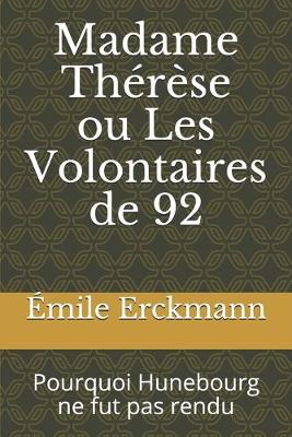 Book cover for Madame Therese ou Les Volontaires de 92