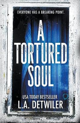 Book cover for A Tortured Soul