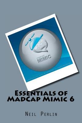 Cover of Essentials of MadCap Mimic 6