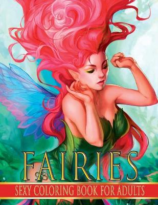 Book cover for Sexy Coloring Book For Adults. Fairies