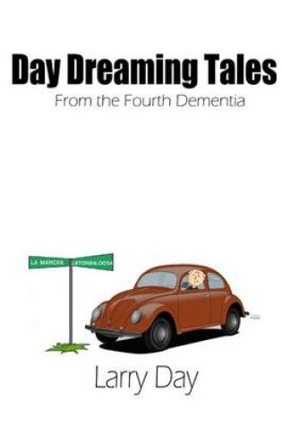 Cover of Day Dreaming Tales from the Fourth Dementia