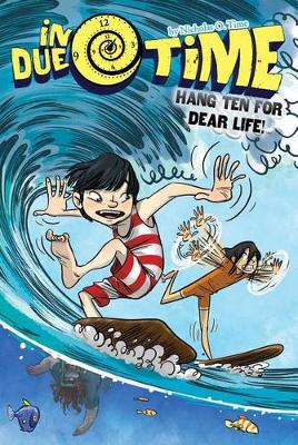 Book cover for Hang Ten for Dear Life!