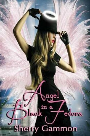 Cover of Angel in a Black Fedora