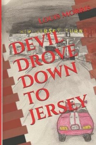 Cover of Devil Drove Down to Jersey