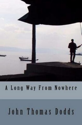 Cover of A Long Way From Nowhere