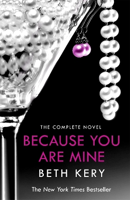 Book cover for Because You Are Mine Complete Novel