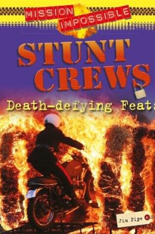 Cover of Stunt Crews - Death-defying Feats