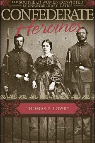 Cover of Confederate Heroines