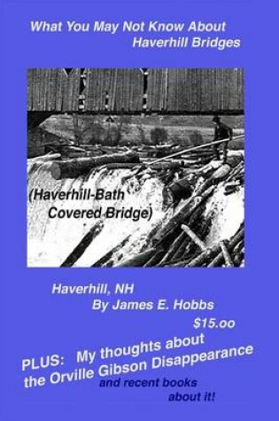 Cover of What You May Not Know About Haverhill Bridges