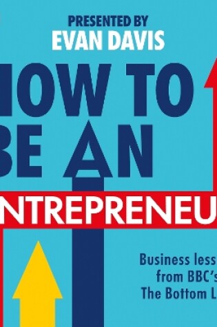 Cover of How To Be An Entrepreneur