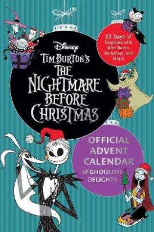 Cover of The Nightmare Before Christmas: Official Advent Calendar: Ghoulish Delights