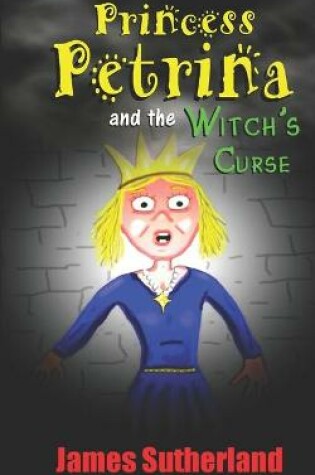 Cover of Princess Petrina and the Witch's Curse