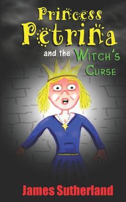Book cover for Princess Petrina and the Witch's Curse