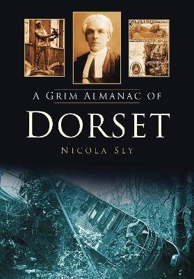 Book cover for A Grim Almanac of Dorset