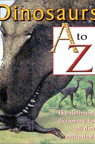Cover of Dinosaurs A to Z
