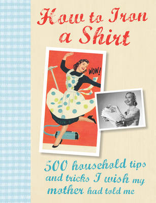 Cover of How to Iron a Shirt