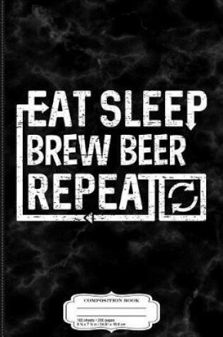 Cover of Eat Sleep Brew Beer