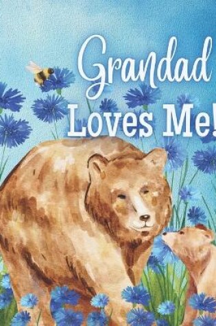 Cover of Grandad Loves Me!
