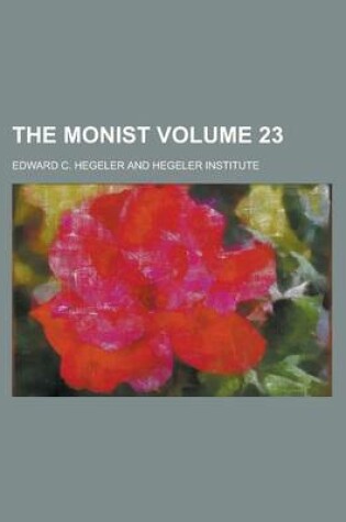 Cover of The Monist Volume 23