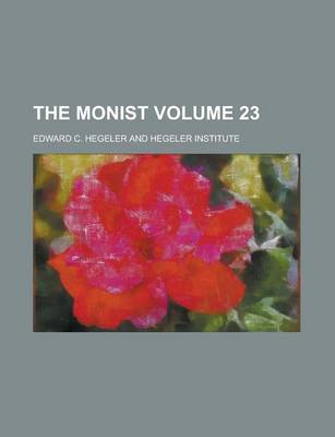 Book cover for The Monist Volume 23