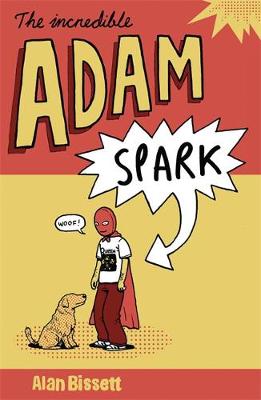 Book cover for The Incredible Adam Spark