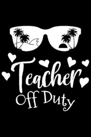 Cover of Teacher Off Duty