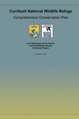 Cover of Currituck National Wildlife Refuge Comprehensive Conservation Plan