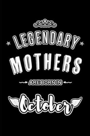 Cover of Legendary Mothers are born in October