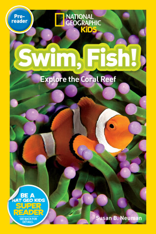 Book cover for Swim, Fish! (National Geographic Kids Readers, Pre-Reader)