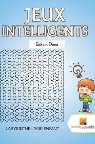 Cover of Jeux Intelligents Édition Deux