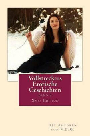 Cover of Vollstreckers Erotische Geschichten II