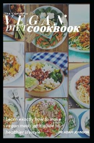 Cover of The Complete Vegan Diet Cookbook