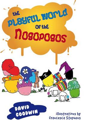 Book cover for The Playful World of the Nogopogos