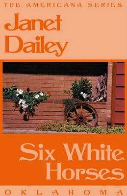 Book cover for Six White Horses (Oklahoma)