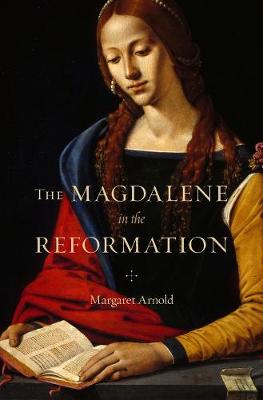 Book cover for The Magdalene in the Reformation