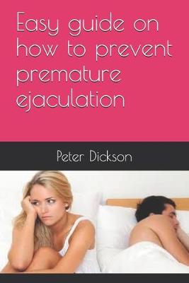 Book cover for Easy guide on how to prevent premature ejaculation